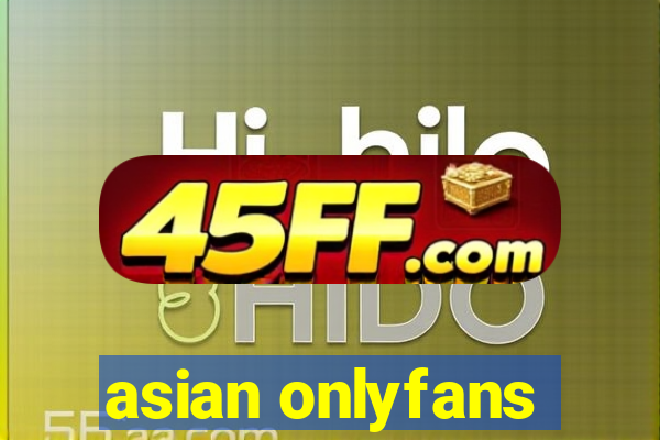 asian onlyfans